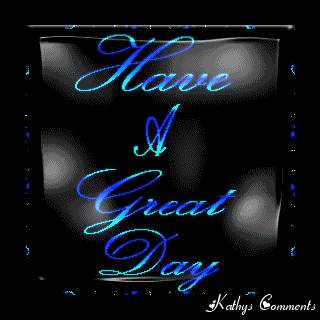 have a great day Pictures, Images and Photos