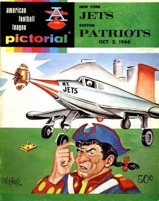 http://i723.photobucket.com/albums/ww239/ljenchel/AFL-game-program_1966-new-york-jets_boston-patriots_zpsptoafzn9.jpg